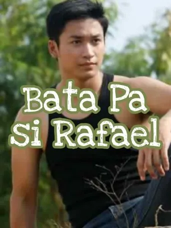 Póster de Bata Pa si Rafael
