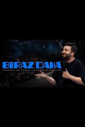 Póster de Baturay Özdemir: Biraz Daha