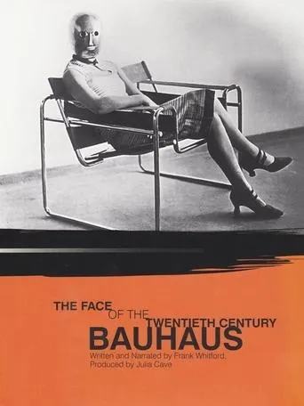Póster de Bauhaus: The Face of the Twentieth Century