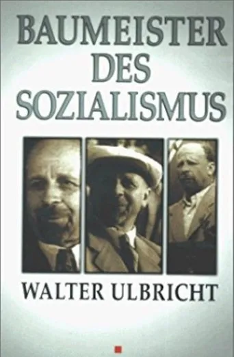 Póster de Baumeister des Sozialismus Walter Ulbricht