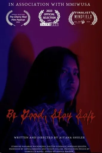 Póster de Be Good, Stay Safe