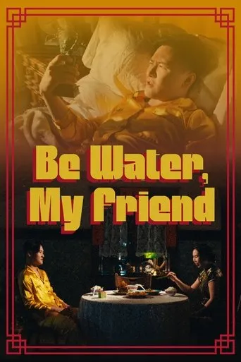 Póster de Be Water, My Friend