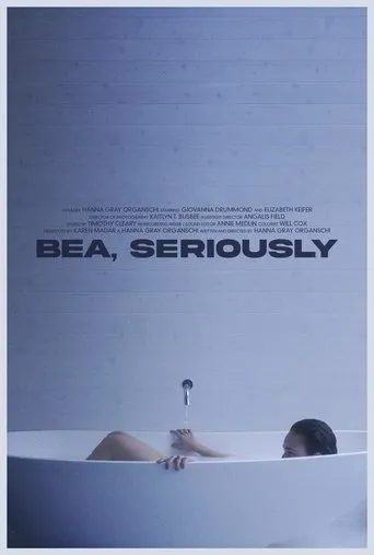 Póster de Bea, Seriously