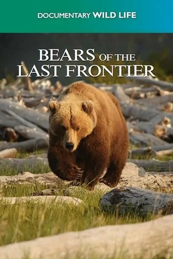 Póster de Bears of the Last Frontier