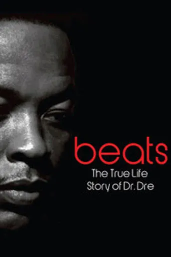 Póster de Beats - The Life Story of Dr. Dre