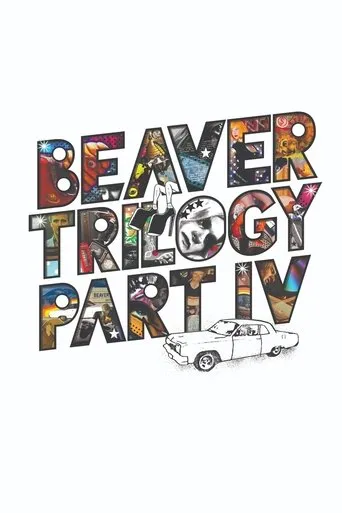 Póster de Beaver Trilogy Part IV