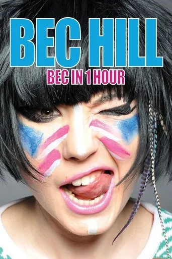 Póster de Bec Hill: Bec in 1 Hour