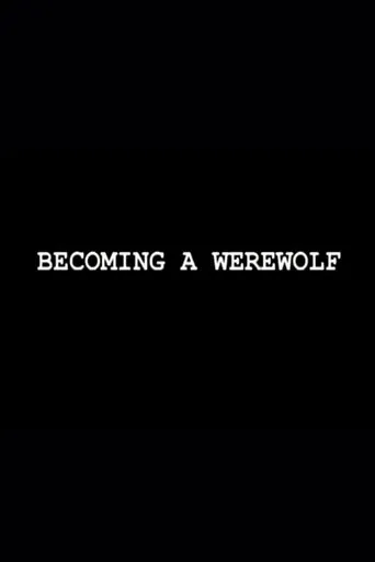 Póster de Becoming a Werewolf