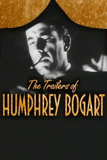 Póster de Becoming Attractions: The Trailers of Humphrey Bogart