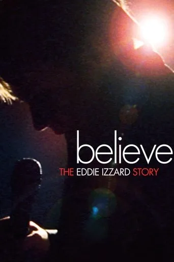 Póster de Believe: The Eddie Izzard Story