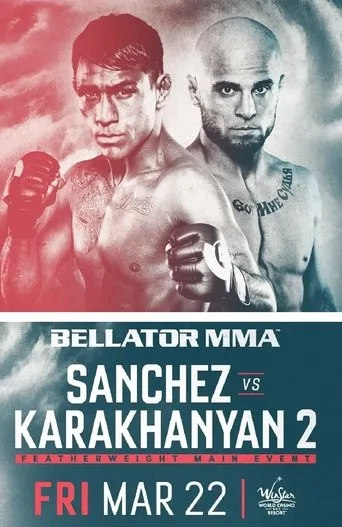 Póster de Bellator 218: Sanchez vs. Karakhanyan 2