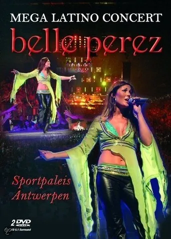 Póster de Belle Perez: Mega Latino Concert - Sportpaleis Antwerpen
