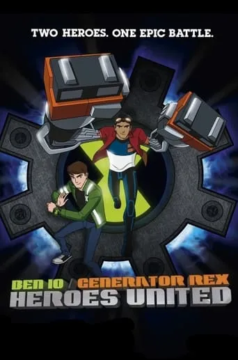 Póster de Ben 10/Generator Rex: Heroes United