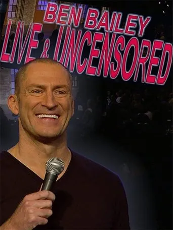 Póster de Ben Bailey: Live and Uncensored