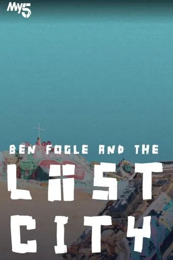Póster de Ben Fogle: Inside the Lost City of America