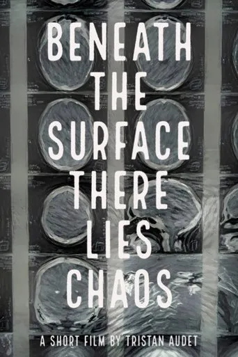 Póster de Beneath The Surface There Lies Chaos