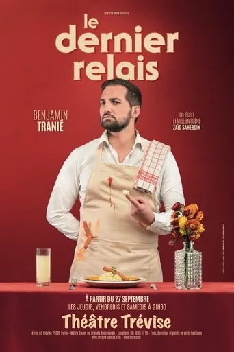 Póster de Benjamin Tranié - Le Dernier Relais