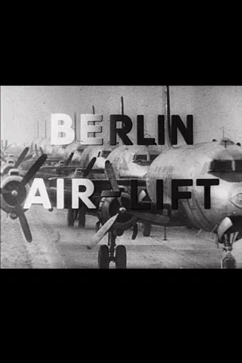 Póster de Berlin Air-Lift: The Story of a Great Achievement