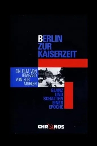 Póster de Berlin zur Kaiserzeit - Glanz und Schatten einer Epoche