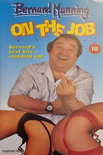 Póster de Bernard Manning: On The Job