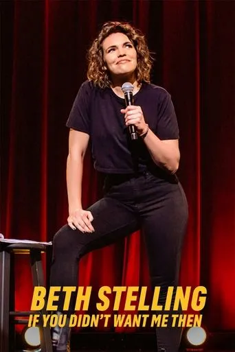 Póster de Beth Stelling: If You Didn't Want Me Then