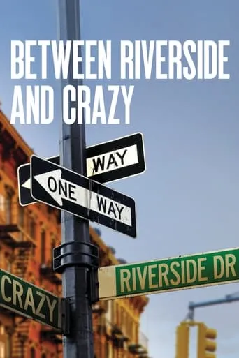 Póster de Between Riverside and Crazy