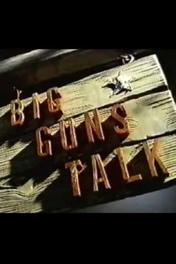 Póster de Big Guns Talk: The Story of the Western