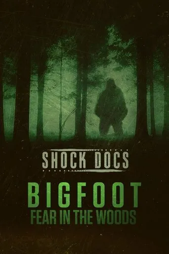Póster de Bigfoot: Fear in the Woods