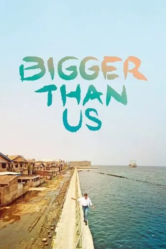 Póster de Bigger Than Us