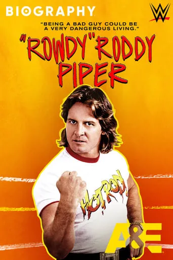 Póster de Biography: 'Rowdy' Roddy Piper