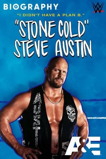 Póster de Biography: “Stone Cold” Steve Austin