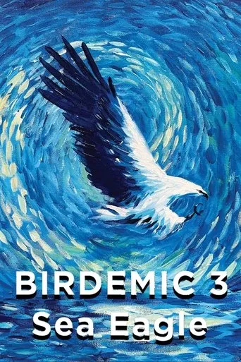 Póster de Birdemic 3: Sea Eagle