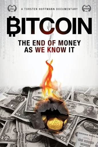 Póster de Bitcoin: El final del dinero como lo conocemos (2015) con John Barrett como Voice