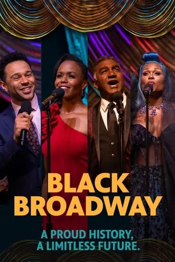 Póster de Black Broadway: A Proud History, A Limitless Future