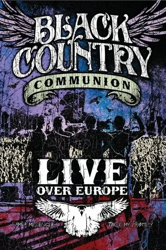 Póster de Black Country Communion: Live Over Europe