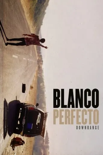 Póster de Blanco perfecto (Downrange) (2018) con Aion Boyd como Rifleman