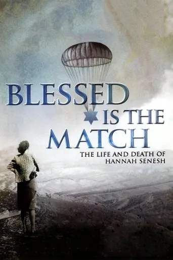 Póster de Blessed Is the Match: The Life and Death of Hannah Senesh
