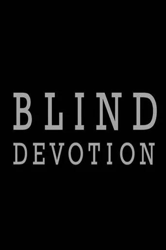 Póster de Blind Devotion