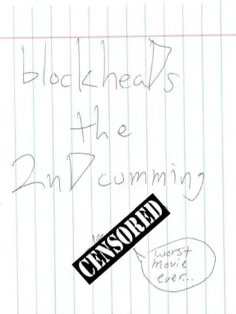 Póster de blockheaDs the 2nD cumming