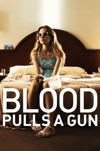 Póster de Blood Pulls a Gun