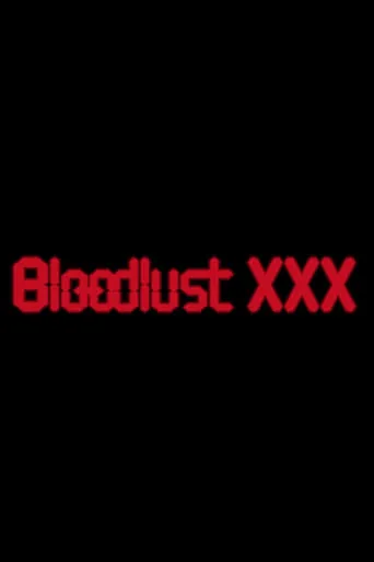 Póster de Bloodlust XXX