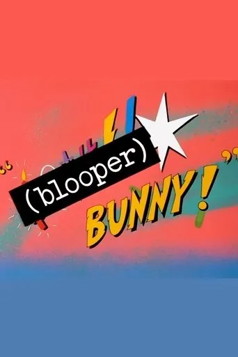 Póster de (Blooper) Bunny!