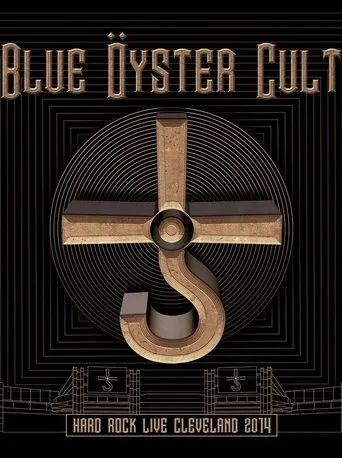 Póster de Blue Öyster Cult: Hard Rock Live Cleveland 2014