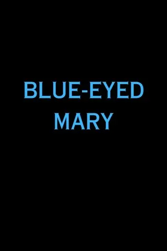 Póster de Blue-Eyed Mary