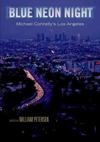 Póster de Blue Neon Night: Michael Connelly's Los Angeles