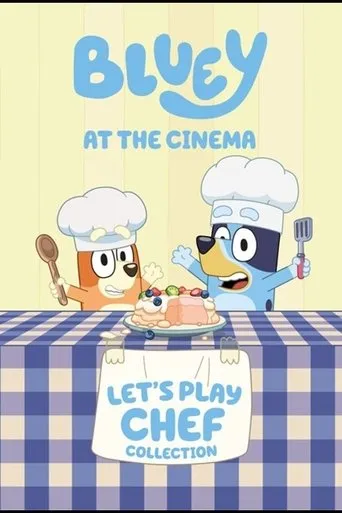Póster de Bluey at the Cinema: Let’s Play Chef Collection
