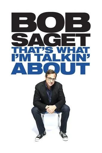 Póster de Bob Saget: That's What I'm Talking About