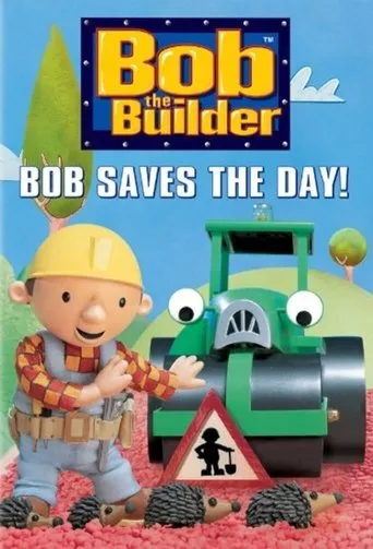 Póster de Bob the Builder: Bob Saves the Day!