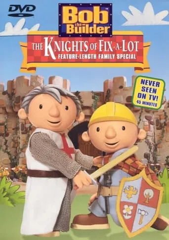 Póster de Bob the Builder: The Knights of Can-A-Lot