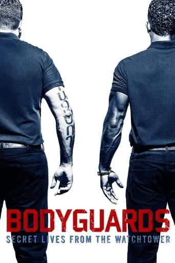 Póster de Bodyguards: Secret Lives from the Watchtower